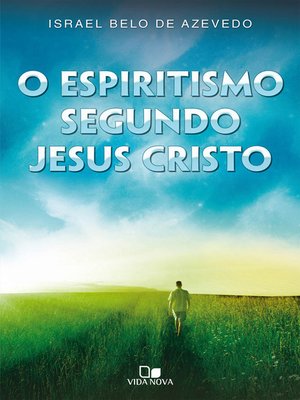 cover image of O espiritismo segundo Jesus Cristo